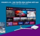 VINABOX A15 - RAM 2GB ROM 16GB, MẪU VINABOX MỚI NHẤT  TÌM KIẾM GIỌNG NÓI, GIAO DIỆN ANDROID TV 